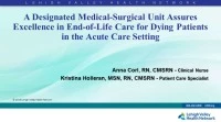 A Designated Medical-Surgical Unit Assures Excellence in End-of-Life Care for Dying Patients in the Acute Care Setting icon