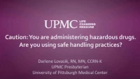 Caution: You Are Administering Hazardous Drugs. Are You Using Safe Handling Practices? icon