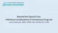 Beyond the Opioid Crisis: Infectious Complications of Intravenous Drug Use icon