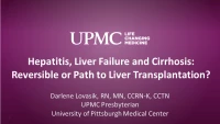 Hepatitis, Liver Failure, and Cirrhosis: Reversible or Path to Liver Transplantation? icon