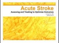 Acute Stroke: Assessing and Treating to Optimize Outcomes icon