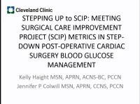 Stepping Up to SCIP: Meeting Surgical Care Improvement Project (SCIP) Metrics in Step-Down Post-Operative Cardiac Surgery Blood Glucose Management icon
