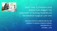 Learn How to Enhance (and Maybe Even Enjoy!) the Experience of Nursing Students on the Medical-Surgical Unit icon