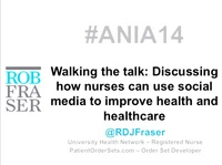 Walking the Talk: Discussing How Nurses Can Use Social Media to Improve Health and Health Care icon
