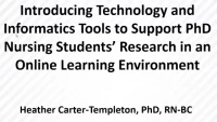 Introducing Technology and Informatics Tools to Support PhD Nursing Students’ Research in an Online Learning Environment icon