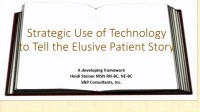 Strategic Use of Technology to Tell the Elusive Patient Story icon