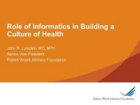 Informatics' Transformational Role in Building a Culture of Health icon