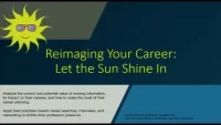 Reimagining Your Career: Let the Sun Shine In! icon