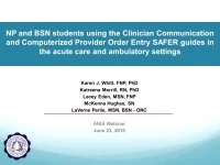NP and BSN Students Using the Clinician Communication and Computerized Provider Order Entry SAFER Guides in the Acute Care and Ambulatory Settings icon