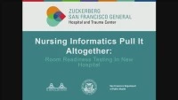 Nursing Informatics Pulls It Altogether: Room Readiness Testing in New Hospital  icon