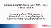 Incremental and Twice-weekly Hemodialysis: A Nephrologist's Overview with Patient Perspective icon