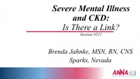 Severe Mental Illness and CKD: Is there a Link? icon