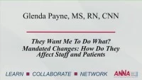 They Want Me to Do What? Mandated Changes and How They Affect Staff and Patients icon