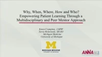 Why, When, Where, How, and Who? Empowering Patient Learning Through a Multidisciplinary and Peer Mentor Approach icon