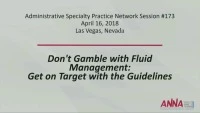 Administration - Don't Gamble with Fluid Management: Get on Target with the Guidelines icon