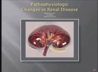 Pathophysiologic Changes in Renal Disease icon