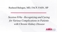 Recognizing and Caring for Various Complications in Patients with Chronic Kidney Disease icon
