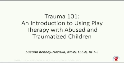 Trauma 101: An Introduction to Using Play Therapy with Abused and Traumatized Children icon