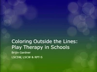 Coloring Outside the Lines: Prescriptive Play Therapy for School Settings icon
