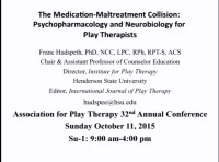 The Medication-Maltreatment Collision: Psychopharmacology and Neurobiology for Play Therapists icon