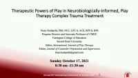 Therapeutic Powers of Play in Neurobiologically-Informed, Play Therapy Complex Trauma Treatment icon