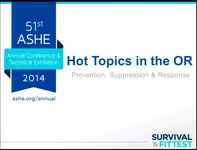 Hot Topics in the OR: Life Safety, Fire Procedures, and Staff Education icon