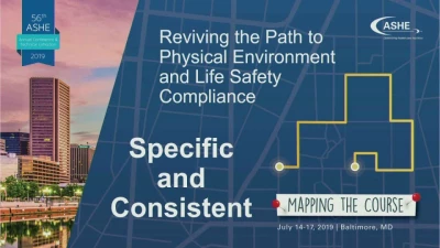 Be Specific and Consistent: Reviving the Path to Physical Environment and Life Safety Compliance icon