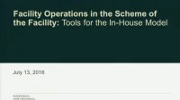 Facility Operations in the Scheme of the Facility: Tools for the In-House Model icon