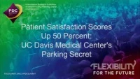 Patient Satisfaction Scores Up 50 Percent: UCDMC's Parking Secret icon