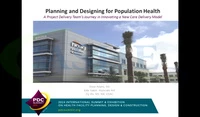 Planning and Designing for Population Health: A Project Delivery Team's Journey in Innovating a New Care Delivery Model icon