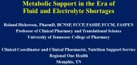 Metabolic Support in the Era of Parenteral Nutrition Component Shortages icon