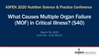 What Causes Multiple Organ Failure (MOF) in Critical Illness? (S40) icon