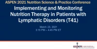 Implementing and Monitoring Nutrition Therapy in Patients with Lymphatic Disorders (T41) icon
