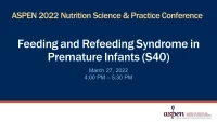 Feeding and Refeeding Syndrome in Premature Infants (S40) icon