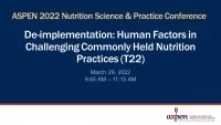 De-implementation: Human Factors in Challenging Commonly Held Nutrition Practices (T22) icon