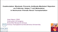 Abstract #8 - P-03: Costimulation Blockade Prevents Antibody-mediated Rejection via Follicular Helper T Cell Modulation in Nonhuman Primate Renal Transplantation icon