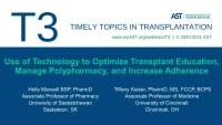 Use of Technology to Optimize Transplant Education, Manage Polypharmacy, and Increase Adherence icon