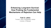 Enhancing Long-term Survival: How Probing the Fundamental Mechanisms of Rejection Can Help icon