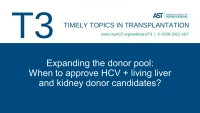 Expanding the donor pool: When to approve HCV + living liver and kidney donor candidates? icon