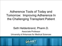 Adherence Tools of Today and Tomorrow: Improving Adherence in the Challenging Transplant Patient icon