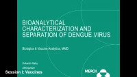 Bio-analytical Characterization and Separation of Dengue Virus icon