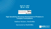 High Sensitivity Structural Assessment of Proteins in Complex Formulations - Technical Seminar Sponsored by RedShift BioAnalytics, Inc. icon