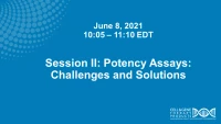 Welcome – Day 2 and Session II – Potency Assays: Challenges and Solutions icon