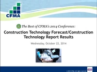 Best of CFMA's 2014 Conference: Construction Technology Forecast/Construction Technology Report Results icon