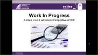 Work In Progress: A Deep Dive & Advanced Perspective of WIP - Day I icon