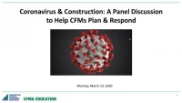 Coronavirus & Construction: A Panel Discussion to Help CFMs Plan & Respond icon