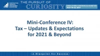 Mini-Conference IV: Tax - Updates & Expectations for 2021 & Beyond icon