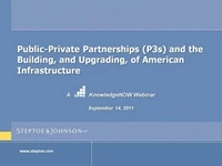 Public-Private Partnerships (P3s) and the Building, and Upgrading, of American Infrastructure: How P3s Work, and Can Benefit from the Proposed BUILD Act's National Infrastructure Bank icon