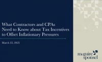What Contractors and their CPAs need to know about tax incentives that can offset inflationary pressures icon