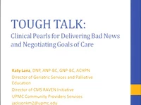 Tough Talk: Clinical Pearls for Delivering Bad News and Negotiating Goals of Care icon